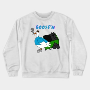 Goose'n Crewneck Sweatshirt